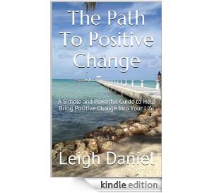 The Path to Positive Change is written by Leigh Daniel, Alabama Attorney at Law